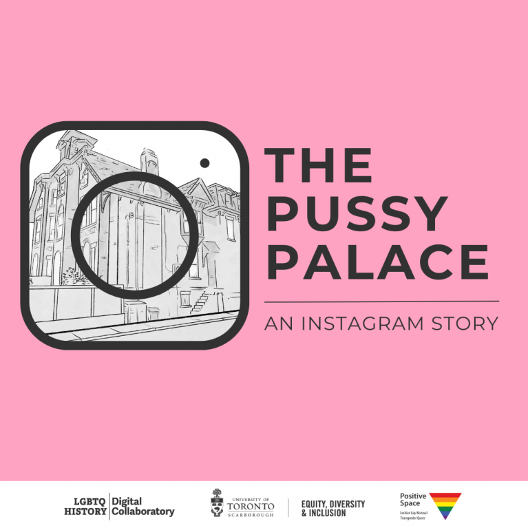 A light pink poster with the Instagram icon layered on top of a graphic drawing of an old house that housed Pussy Palace events at 231 Mutual St.